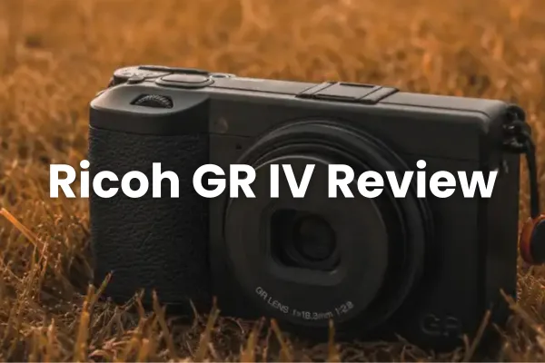 Ricoh GR IV Review
