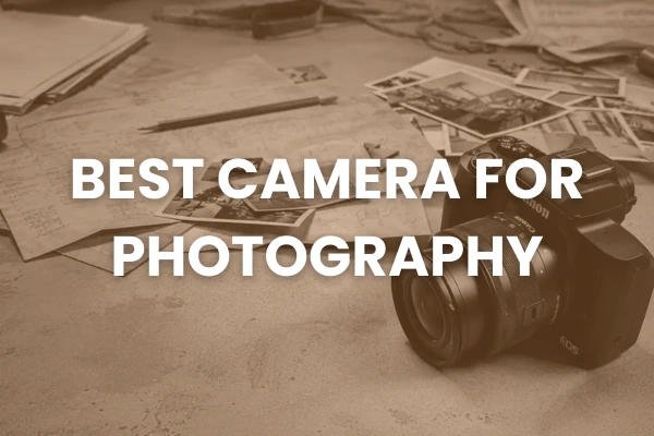 BEST CAMERA